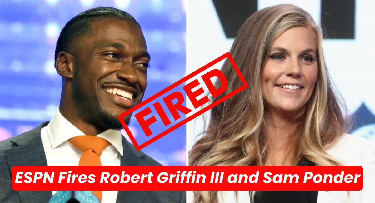 ESPN Fires Robert Griffin III and Sam Ponder